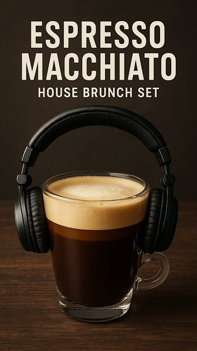 Espresso Macchiato house brunch 🎧☕🎶👌#music #dj #cover #party #remix
