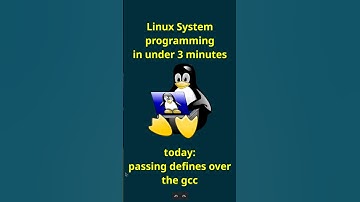 Linux System Programming in under 3 minutes: passing defines over gcc