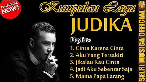 Lagu Galau 2020 [JUDIKA] Cinta Karena Cinta,Jikalau Kau Cinta,Aku Yang Tersakiti,Mama Papa Larang