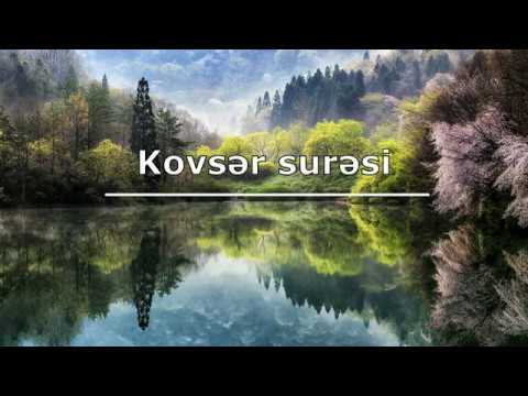 Kovsər surəsi və mənaca tərcüməsi. Oxuyur Mişary Raşid Əl Afasy