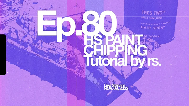 Ep 80 - HS Paint Chipping