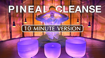 QUICK **PINEAL GLAND** CLEANSE (10 minute sound bath)