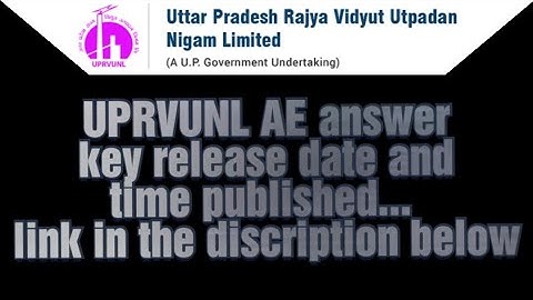 UPRVUNL AE answer key and response key release date and time update...