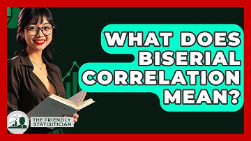 What Does Biserial Correlation Mean? - The Friendly Statistician