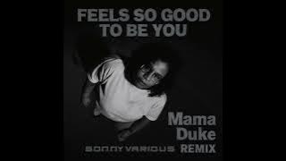 FEELS SO GOOD TO BE YOU – REMIX (Electro Dark)