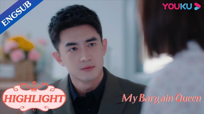 My Bargain Queen] EP1, My Boss also My Perfect Fake Boyfriend, Lin  Gengxin/Wu Jinyan