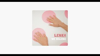 Lenka - We Belong