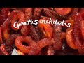 Como Hacer Gomitas Enchiladas