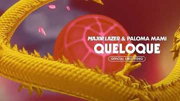 Major Lazer & Paloma Mami - QueLoQue (Official Letra/Lyric Video)