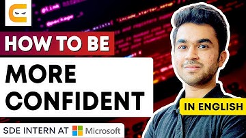 How To Be More Confident | Tips To Become More Confident | Become More Confident | Coding Ninjas