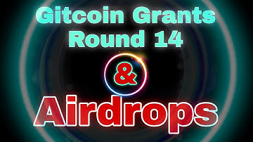 Airdrops and Gitcoin Grants Round 14