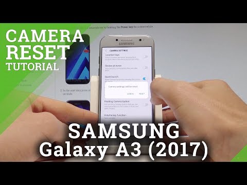 How to Reset Camera on SAMSUNG Galaxy A3 (2017) - Restore Camera Settings