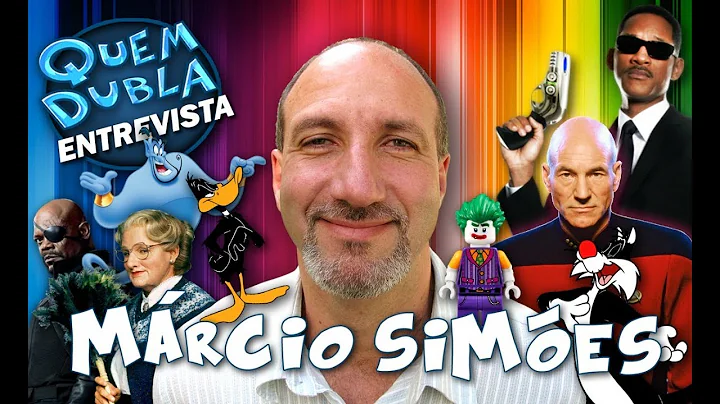Quem Dubla Entrevista - Marcio Simoes