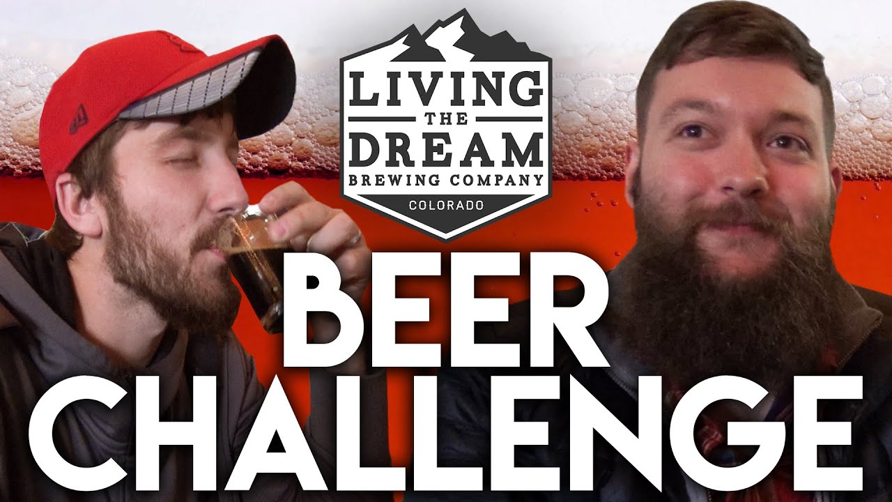 Beer Tasting Challenge (Living the Dream) YouTube