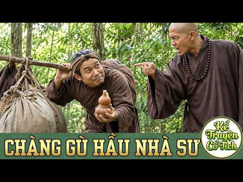CHÀNG GÙ HẦU NHÀ SƯ | CỔ TÍCH VIỆT NAM 2026 | CỔ TÍCH VIỆT NAM HAY NHẤT | CỔ TÍCH ĐẤT VIỆT