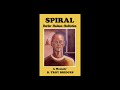 Spiral- Murder- Madness - Meditation- A memoir by R. Troy Bridges
