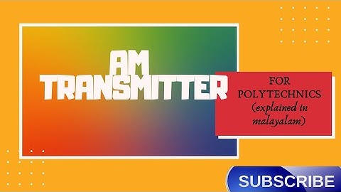 AM TRANSMITTER EXPLAINED IN MALAYALAM