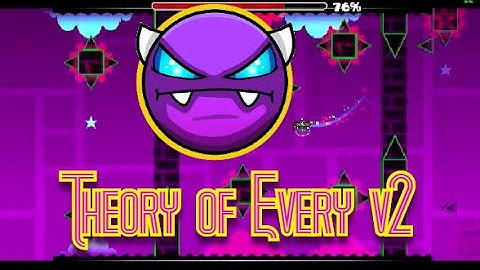 [Remix Pack 4: 3 of 3] Theory of Every v2 [Easy Demon] by Neptune 100% | Geometry Dash 2.11