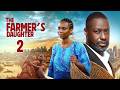 THE FARMER'S DAUGHTER PT2 - Nigerian Movies 2026 Latest Full Movies CTM