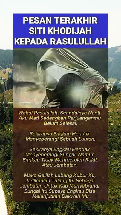 Pesan terakhir Siti Khodijah kepada RASULULLAH,#motivation #motivasidiri #motivasihidup #quotes
