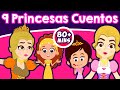 9 Princesas Cuentos - Cuentos Infantiles | Cuentos de Hadas Españoles | Cuentos para Dormir