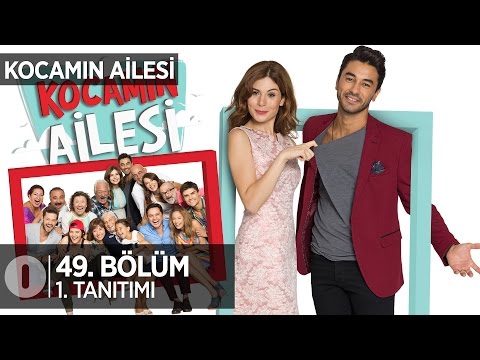 Kocamın Ailesi 49.bölüm 1.tanıtımı