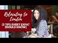 Relocating to London (5 Tips Every Expat Should Know)