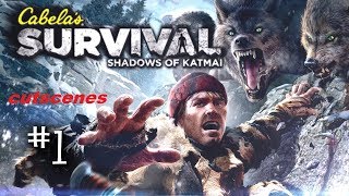 Cabela's Survival Shadows of katmai,Cutscenes