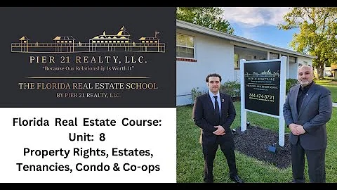 Florida Real Estate Course Unit 8 Review: Property Rights, Estates & Tenancies