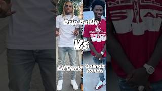 Drip Battle Lil Durk Vs Quando Rondo Who Wondripfypage rapperfypyoutuberapedit viral