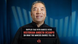 Rappler Talk: Historian Ambeth Ocampo on what the Marcos diaries tell us