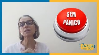 Sem pânico | Muita calma nessa hora!
