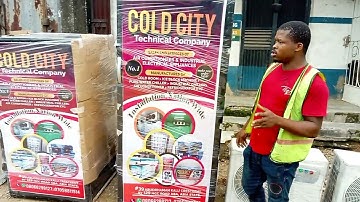 Delta State/Lagos State Delivery and installation by COLD CITY TECHNICAL COMPANY 08066299127 contact