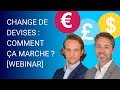 Change de devises : comment ça marche ? [Webinar]