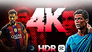 4K Quality Football Edits in CapCut & Alight Motion | 4K CapCut quality football | Alight Motion