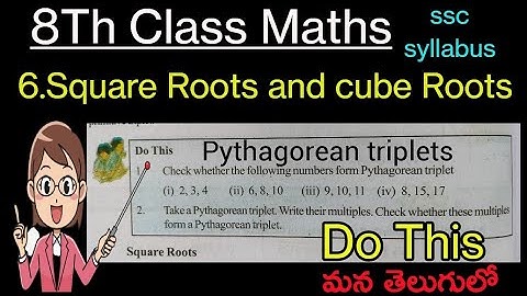 8th Class Maths//Chapter-6 Square Roots and Cube Roots//Pythagorean triplets in Telugu ssc syllabus