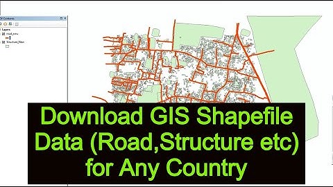 Download GIS Shapefile Data ( Road, Structure etc.) for Any Country: osm to shapefile