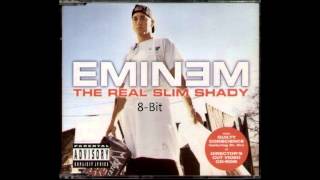 Real Slim Shady by Eminem (8-Bit)