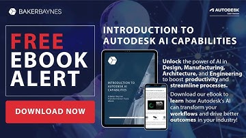 Introduction to Autodesk AI Capabilities | eBook | Baker Baynes