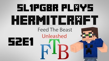 Hermitcraft FTB S2E1 - Unleashed! ( Minecraft Feed The Beast Let