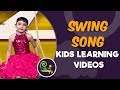 Swing  swing song  fun songs  kids learnings  pari tv  4k