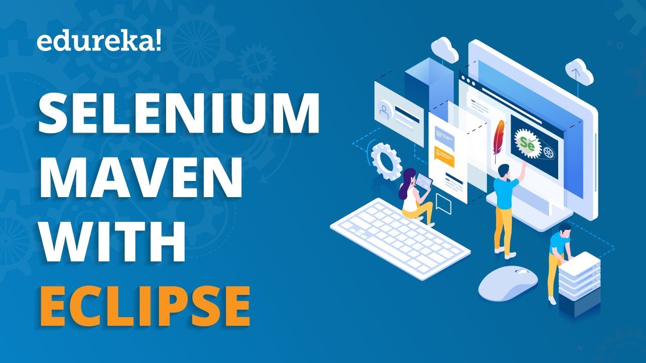 ⁣Selenium Maven With Eclipse | Maven Selenium Project In Eclipse | Selenium Training | Edureka