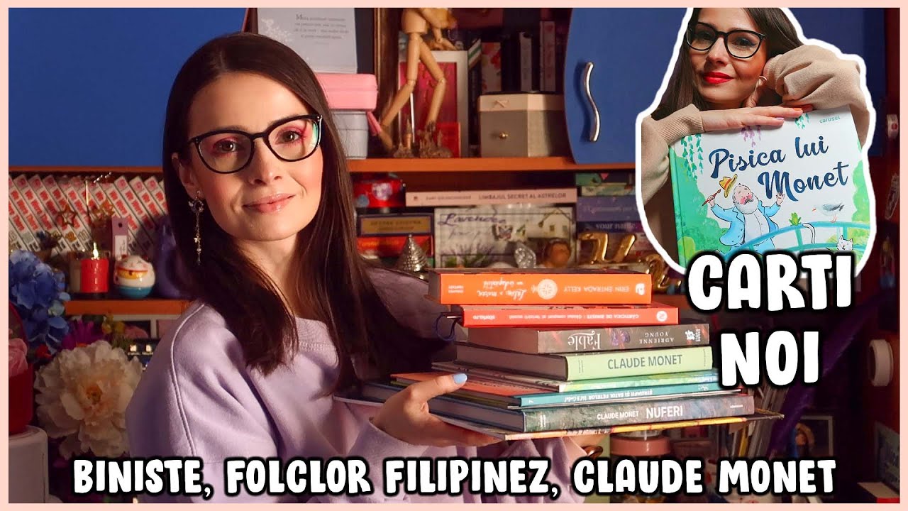 📚 CĂRȚI NOI - Biniște, folclorul filipinez, Claude Monet și Nuferii săi