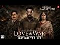 Love & War - Notion Trailer | Ranbir Kapoor | Vicky Kaushal | Alia Bhatt | Sanjay Leela Bhansali