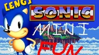 Sonic Mini Fun part 18 [ENG]