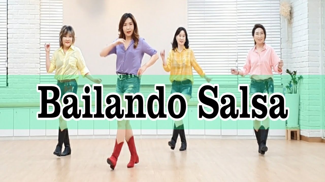 살사 라인댄스 Bailando Salsa Line Dance 64c 2w Phrased Low Intermediate