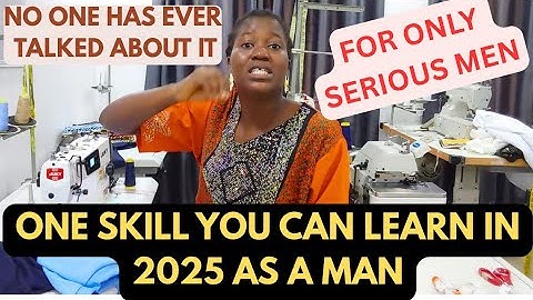 ONE LUCRATIVE SKILL YOU CAN LEARN AS A MAN IN 2025/ ONLY MAN CAN LEARN IT