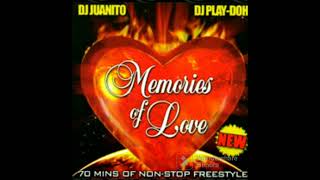 DJ Juanito DJ Play Doh Memories Of Love Freestyle Mix