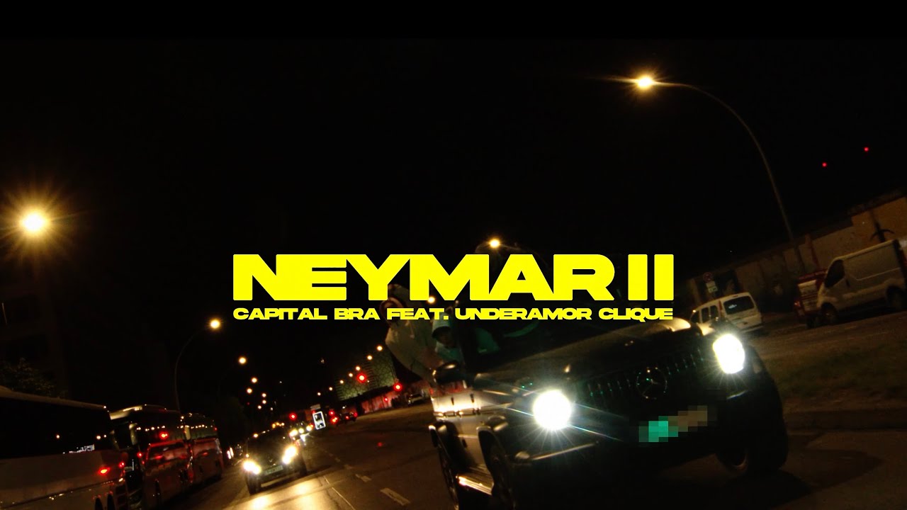 CAPITAL BRA feat. UFO361 - NEYMAR (PROD. THE CRATEZ \u0026 YOUNG TAYLOR)