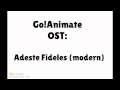 GoAnimate Soundtrack Adeste Fideles Modern 